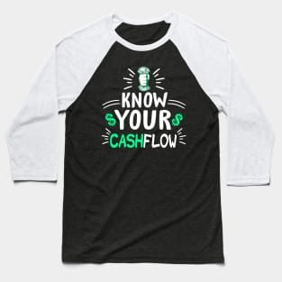 Know Your Cash Flow Baseball T-Shirt